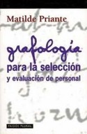GRAFOLOGIA PARA LA SECCION Y EVALUACION DE PERSONAL