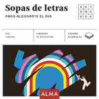 SOPAS DE LETRAS PARA ALEGRARTE EL DIA