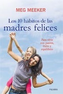 LOS 10 HABITOS DE LAS MADRES FELICES