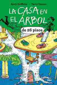 LA CASA EN EL ÁRBOL DE 26 PISOS (CASA EN EL ÁRBOL, 2)