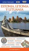 ESTONIA, LETONIA Y LITUANIA.  GUIAS VISUALES 2010