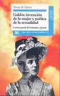 GALDOS: INVENCION DE LA MUJER Y POETICA DE LA SEXUALIDAD. LECTURA PARC