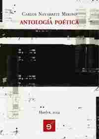 ANTOLOGIA POETICA -CARLOS NAVARRETE