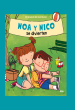 NOA Y NICO SE DIVIERTEN. UN MUNDO DE AVENTURAS