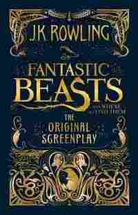 FANTASTIC BEASTS AND WHERE TO FIND THEM
