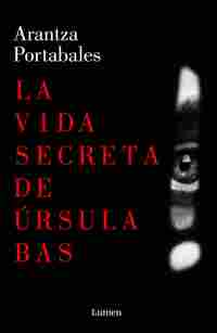 LA VIDA SECRETA DE ÚRSULA BAS
