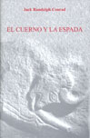 CUERNO Y LA ESPADA, EL
