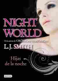 1. HIJAS DE LA NOCHE. NIGHT WORLD