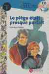 LE PIEGE ETAIT PRESQUE PARFAIT + CD
