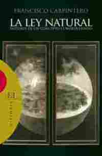 LA LEY NATURAL. HISTORIA DE UN CONCEPTO CONTROVERTIDO