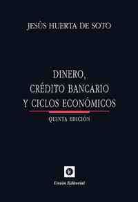 DINERO, CREDITO BANCARIO Y CICLOS ECONOMICOS