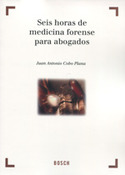 6 HORAS DE MEDICINA FORENSE PARA ABOGADOS