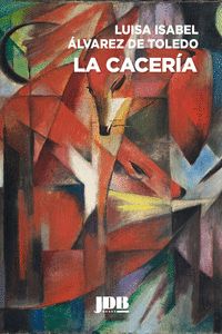 LA CACERÍA
