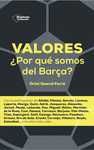 VALORES. POR QUÉ SOMOS DEL BARÇA?