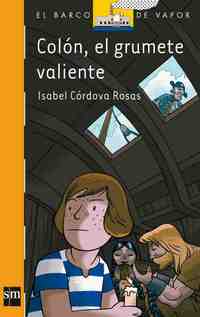 COLON, EL GRUMETE VALIENTE