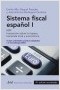SISTEMA FISCAL ESPAÑOL I: IRPF, IMPOSICIÓN SOBRE LA RIQUEZA, HACIENDA LOCAL Y AUTONÓMICA