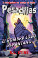 7. EL HOMBRE LOBO DEL PANTANO. PESADILLAS