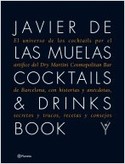 COCKTAILS & DRINKS BOOK: EL UNIVERSO DE LOS COCKTAILS... (4ºED.)