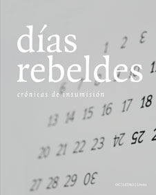 DÍAS REBELDES. CRÓNICAS DE INSUMISIÓN