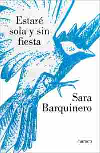 ESTARÉ SOLA Y SIN FIESTA
