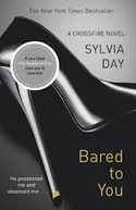 1. BARED TO YOU ( CROSSFIRE)