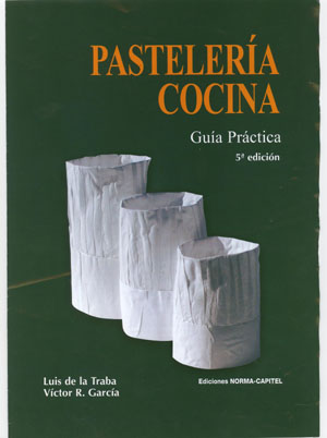 (5º) PASTELERÍA Y COCINA. GUÍA PRÁCTICA