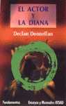 EL ACTOR Y LA DIANA