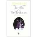 JARDIN DE REFLEXIONES