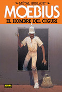 METAL HURLANT 2 HOMBRE DEL CIGURI