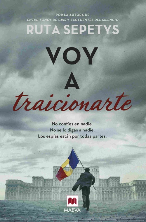 VOY A TRAICIONARTE. NO CONFÍES EN NADIE. NO SE LO DIGAS A NADIE. LOS ESPÍAS ESTÁN POR TODAS PARTES