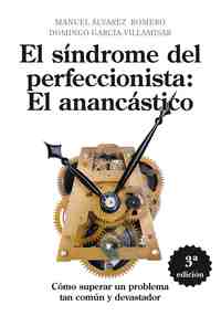 EL SINDROME DEL PERFECCIONISTA: EL ANANCÁSTICO