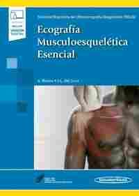 ECOGRAFÍA MUSCULOESQUELÉTICA ESENCIAL (+VERSIÓN DIGITAL )