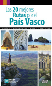 LAS 20 MEJORES RUTAS POR EL PAÍS VASCO, EN COCHE