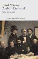 ARTHUR RIMBAUD. UNA BIOGRAFIA