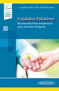 CUIDADOS PALIATIVOS. RECOMENDACIONES TERAPÉUTICAS PARA ATENCIÓN PRIMARIA