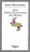 IDEAS SOBRE LA COMPLEJIDAD DEL MUNDO