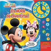 ¡ES HORA DE DIVERTIRSE! LA CASA DE MICKEY MOUSE