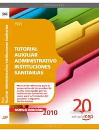TUTORIAL AUXILIAR ADMINISTRATIVO INSTITUCIONES SANITARIAS. TEST