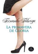 LA PRIMAVERA DE GLORIA