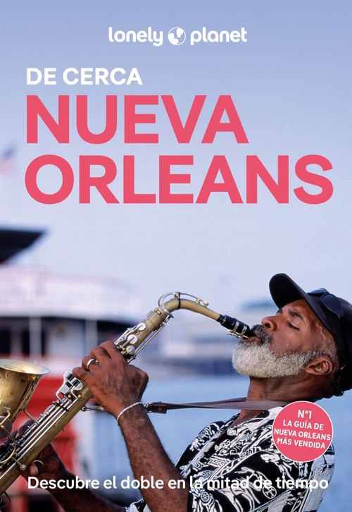 NUEVA ORLEANS. DE CERCA. LONELY PLANET