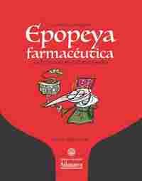 EPOPEYA FARMACÉUTICA                                                            LA FARMACIA EN LA ED