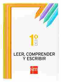 1º ESO. CUADERNO LEER, COMPRENDER Y ESCRIBIR