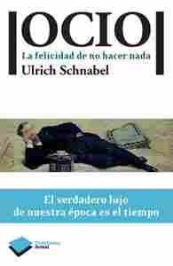 OCIO. LA FELICIDAD DE NO HACER NADA