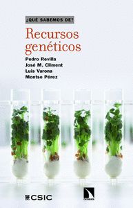 RECURSOS GENÉTICOS (¿QUÉ SABEMOS DE?