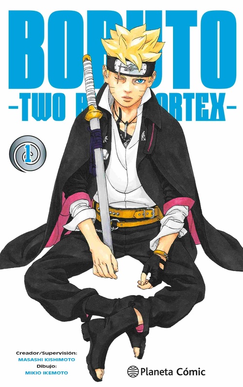 BORUTO: TWO BLUE VORTEX Nº 01. NARUTO NEXT GENERATIONS