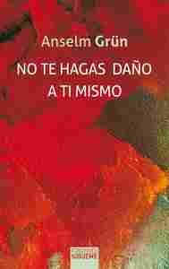 NO TE HAGAS DAÑO A TI MISMO