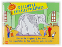 DESCUBRE ANIMALES INCREIBLES