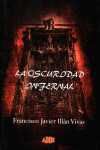 LA OSCURIDAD INFERNAL