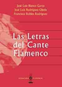 LETRAS DEL CANTE, LAS