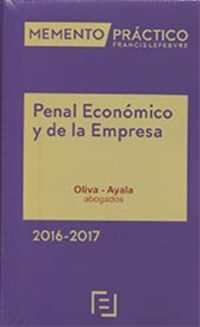 MEMENTO PRÁCTICO PENAL Y ECONÓMICO  DE LA EMPRESA 2016-2017